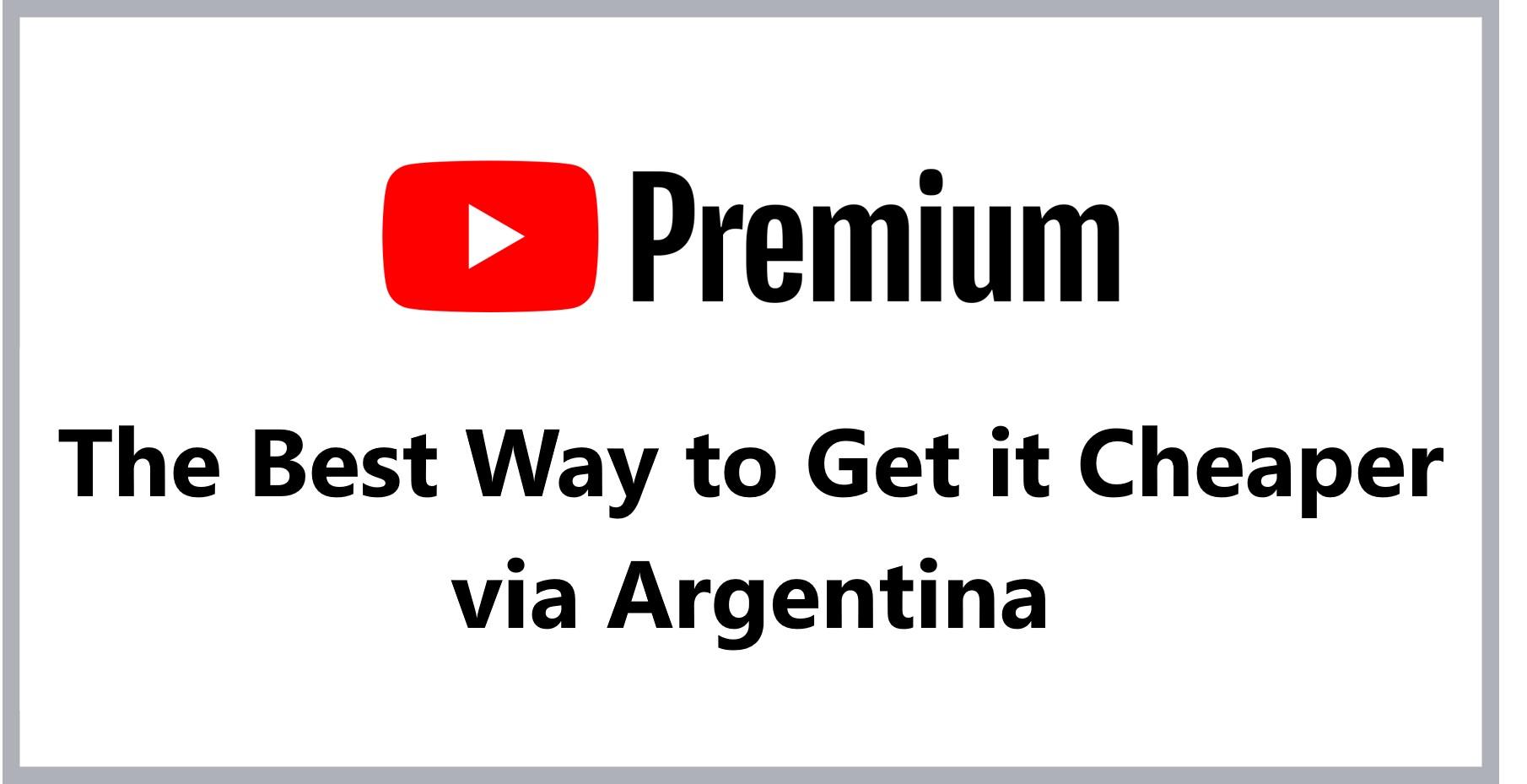 youtube-premium-cheaper-via-argentina