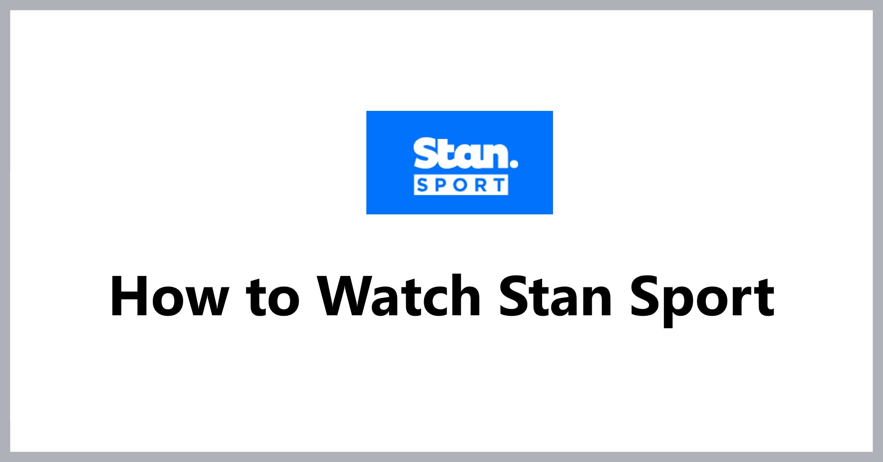 how-to-watch-stan-sport