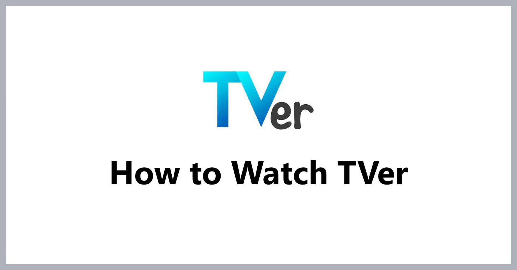how-to-watch-tver
